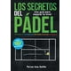 thumbnail image 1 of Libro Majosta Los secretos del pádel Edición en español, 1 of 1