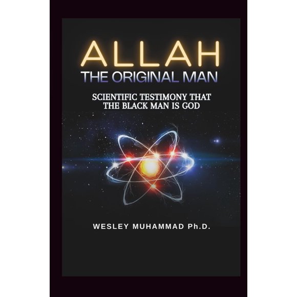Libro: Alá, el hombre original: testimonio científico, el hombre negro, Dios