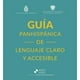 thumbnail image 1 of Guía Panhispánica De Lenguaje Claro Y Accesible, 1 of 2