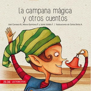Zig-Zag - Libro La Campana Mágica Y Otros Cuentos