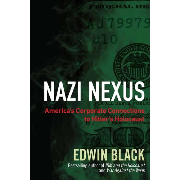 Nazi Nexus: Las conexiones corporativas de EE. UU. con el Holocausto de Hitler