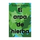 thumbnail image 1 of Libro El Arpa De Hierba 80, 1 of 2