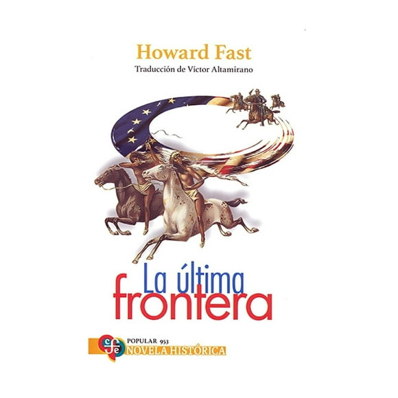 LIBRO LA ÚLTIMA FRONTERA - HOWARD FAST
