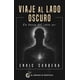 thumbnail image 1 of LIBRO Viaje Al Lado Oscuro, 1 of 2