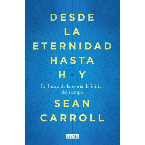 Debate: Desde la eternidad hasta hoy