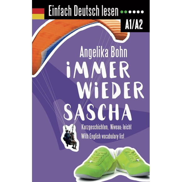 Leer un libro Einfach Deutsch: Immer wieder Sascha - Kurzgeschichten