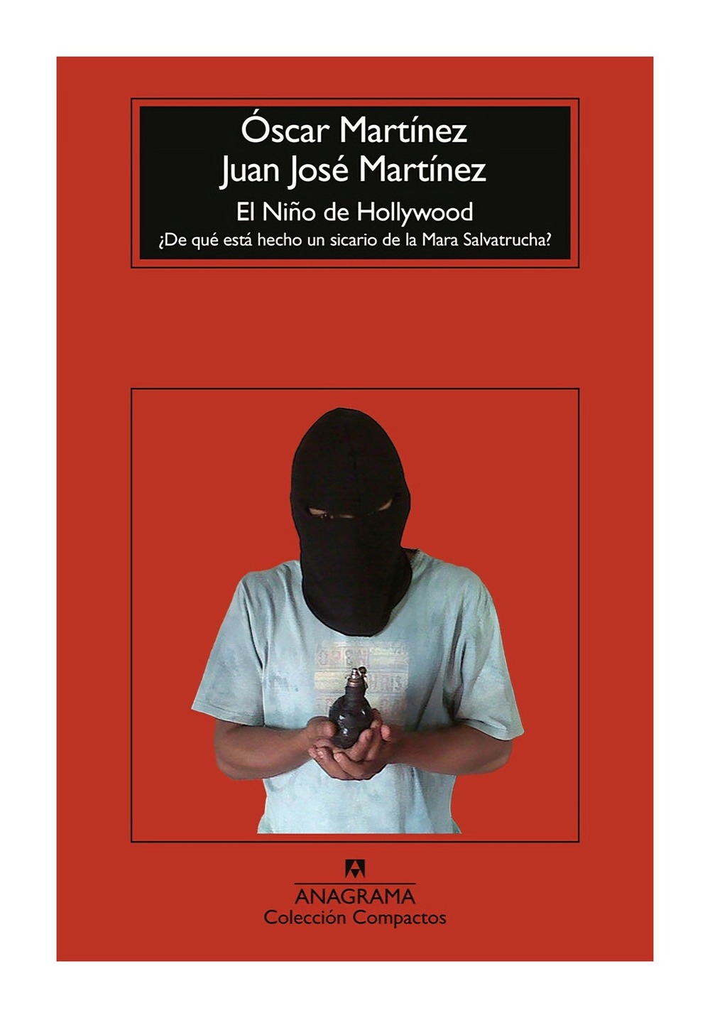 Anagrama - Libro El Niño De Hollywood 470