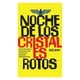 thumbnail image 1 of LIBRO La Noche De Los Cristales Rotos - René Araya, 1 of 2