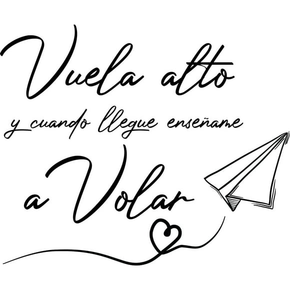 Frase Deco Vuela Alto Y Cuando Llegue Enséñame FR-11148