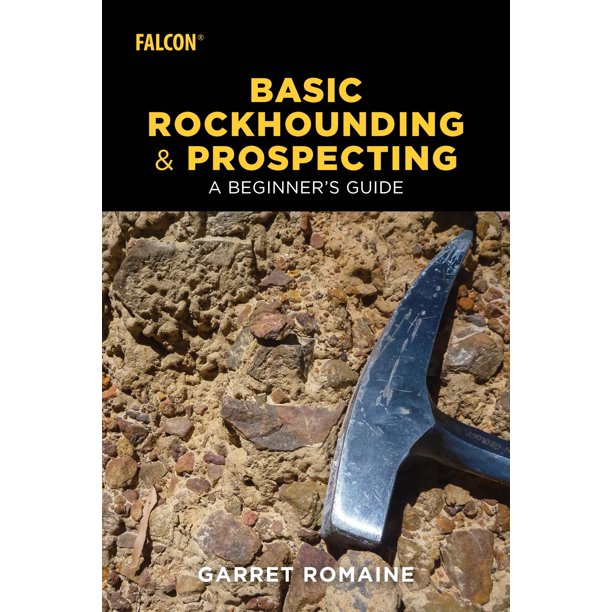 Book Rowman & Littlefield Publishers Basic Rockhounding and Prospecting: una guía para principiantes