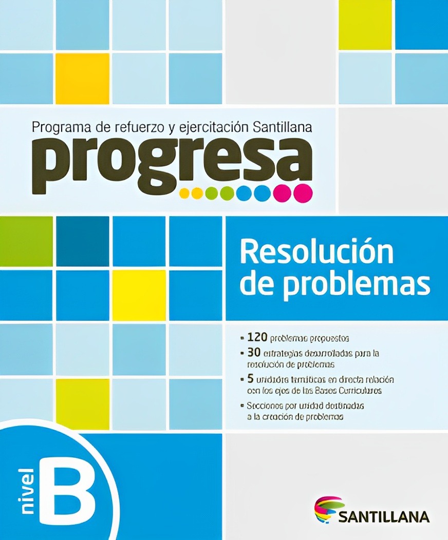 Santillana - Progresa Resolución De Problemas B