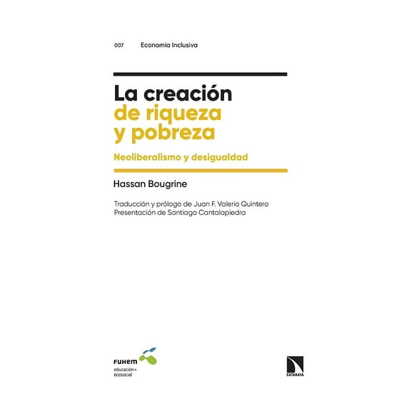 Libro La Creacion De Riqueza Y Pobreza 554