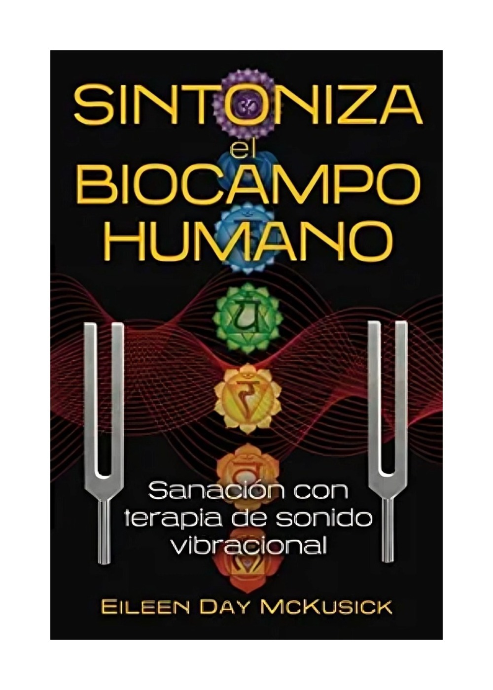 Inner Traditions - Libro Sintoniza El Biocampo Humano 064