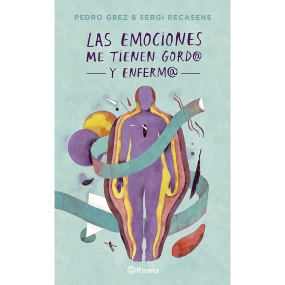 Las Emociones Me Tienen Gordo Y Enfermo