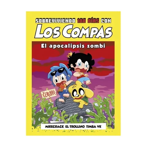 Tapa Blanda - Sobreviviendo 100 Días Con Los Compas El Apocalipsis Zombi