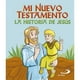 thumbnail image 1 of Mi Nuevo Testamento - La Historia De Jesus (Infantil), 1 of 2