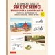 thumbnail image 1 of Guía para principiantes de dibujo de edificios y paisajes: perspectiva y proporciones para dibujar arquitectura, jardines y más (¡con más de 500 ilustraciones!), 1 of 1