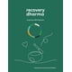 thumbnail image 1 of Cuaderno de trabajo Recovery Dharma Inquiry, 1 of 1
