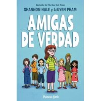 Planeta Cómic - Libro Amigas De Verdad Nº 01 - Shannon Hale