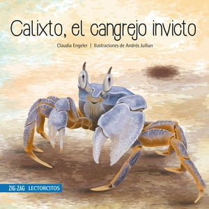 Zig-Zag - Libro Calixto, El Cangrejo Invicto