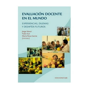 Ediciones Uc - Libro Evaluación Docente En El Mundo / María Rosa Garcia