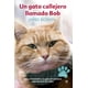 thumbnail image 1 of Un Gato Callejero Llamado Bob, 1 of 2