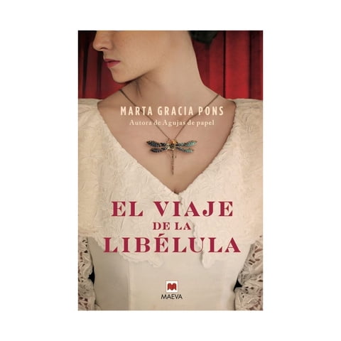 Maeva - Libro El Viaje De La Libelula / Marta Gracia Pons