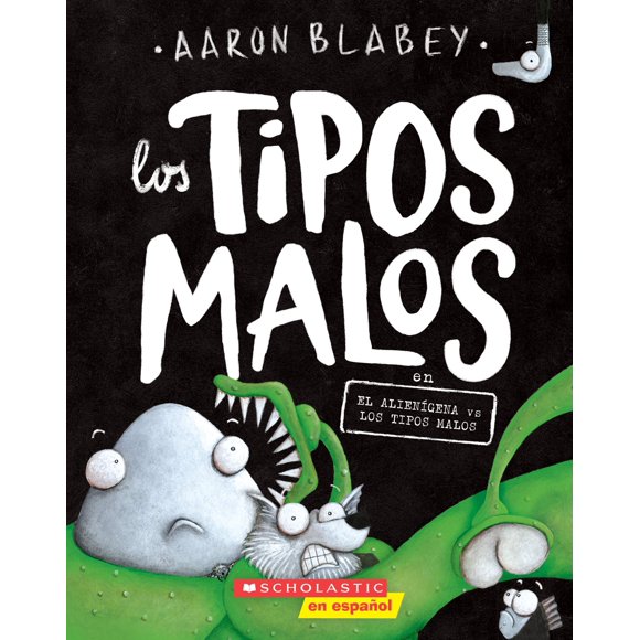 Libro Scholastic Los Tipos Malos (Edición en Español)