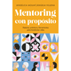 thumbnail image 1 of Libro Mentoring Con Propósito, 1 of 2