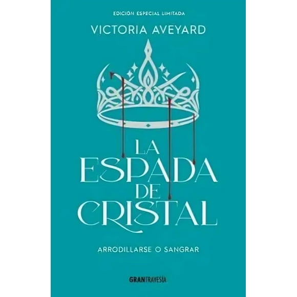LIBRO La Espada De Cristal - VICTORIA AVEYARD