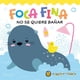 thumbnail image 1 of Foca Fina No Se Quiere Bañar, 1 of 2