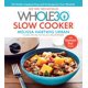 thumbnail image 1 of Libro Harvest: Recetas Whole30 para Olla de Cocción Lenta, 1 of 1