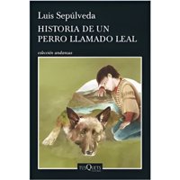 Tusquets - Libro Historia De Un Perro Llamado Leal