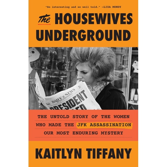 Libro CROWN The Housewives Underground: El asesinato de JFK