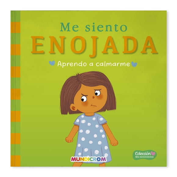 Me Siento Enojada... Mis Sentimientos