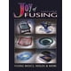 thumbnail image 1 of Libro Wardell Pub Inc – Joy of Fusing: Fundamentos y Más, 1 of 9