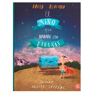 Genérico - El Niño Que Nadaba Con Pirañas Blanco
