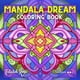 thumbnail image 1 of Libro Para Colorear Publicado De Forma Independiente Mandala Dream Para Adultos Y Adolescentes, 1 of 1