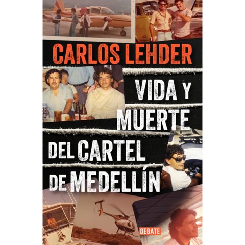 Debate - Libro Vida Y Muerte Del Cartel De Medellin