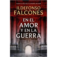 Grijalbo - En El Amor Y En La Guerra (La Catedral Del Mar 3)