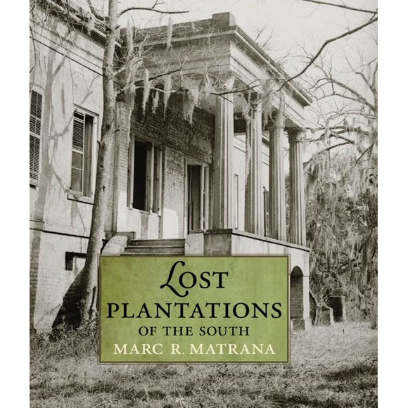 Libro "Plantaciones Perdidas" – University Press of Mississippi