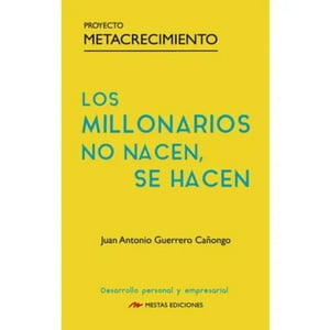 Mestas Ediciones - Los Millonarios No Nacen, Se Hacen