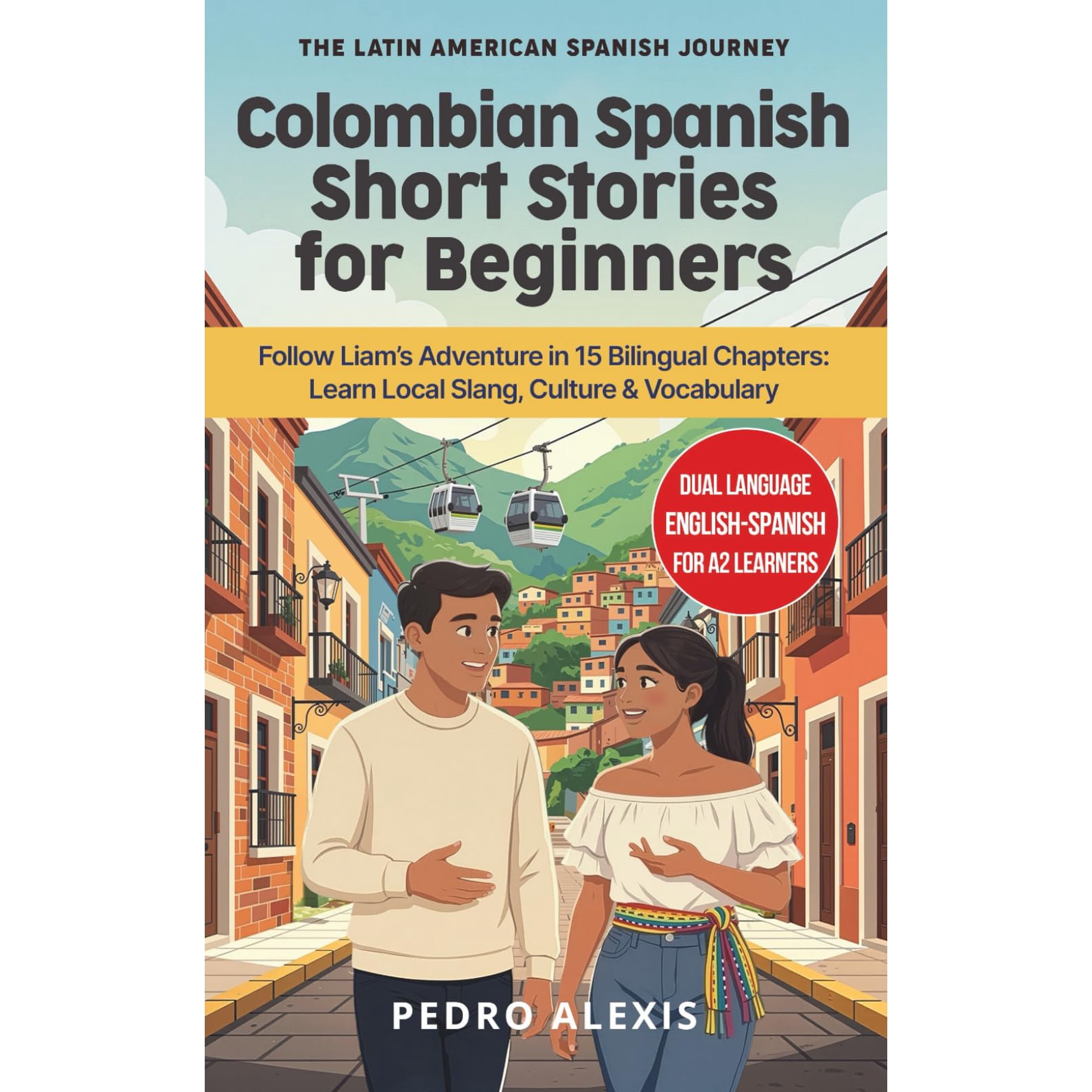 Independently Published - Cuentos Cortos En Español Colombiano Para Principiantes