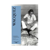 Alfaguara - Libro Cuentos Completos Mauricio Wacquez Arellano