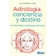 thumbnail image 1 of Astrología, Conciencia Y Destino. /481, 1 of 3