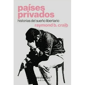 Big Sur - Libro Países Privados - Raymond B. Craib