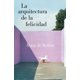 thumbnail image 1 of Libro La Arquitectura De La Felicidad - Alain De Botton, 1 of 2