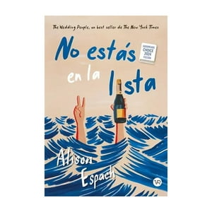 Vergara Y Riba - Libro No Estás En La Lista - Alison Espach