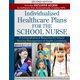 thumbnail image 1 of Libro Sunrise River Press: Planes de Salud Individualizados para la Enfermera Escolar, 1 of 1