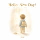 thumbnail image 1 of Libro ilustrado Hello New Day para preescolar, 1 of 1